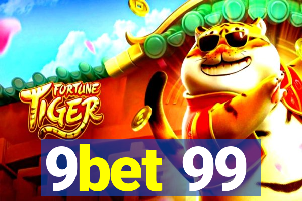 9bet 99